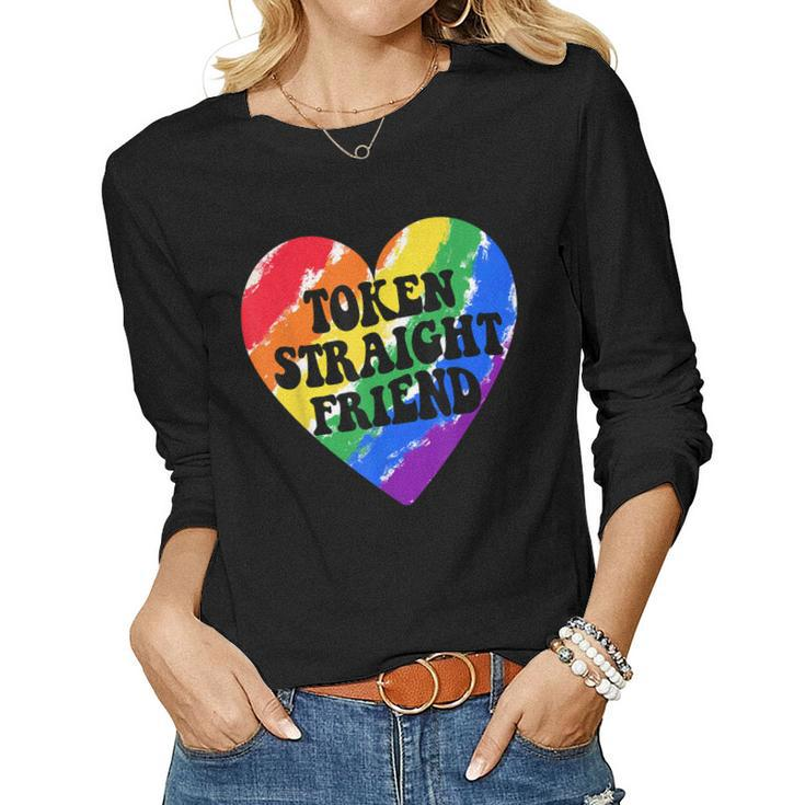 Token Straight Friend Lgbt Quote For Straight Rainbow Women Long Sleeve T-shirt