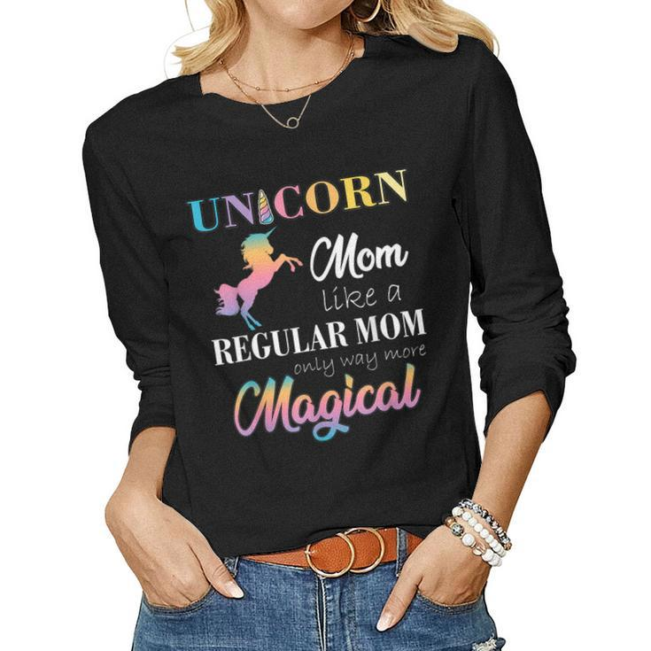 Unicorn Mom Like Regular T Shirts Women Women Long Sleeve T-shirt
