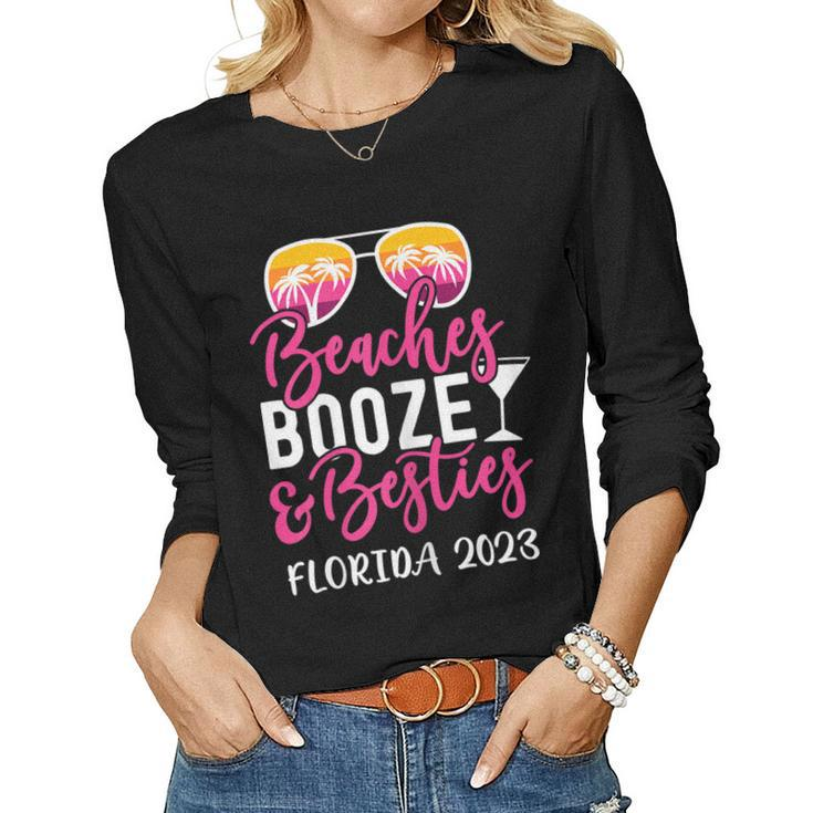 Womens Vacation Girls Trip Florida 2023 Beaches Booze And Besties Women Long Sleeve T-shirt