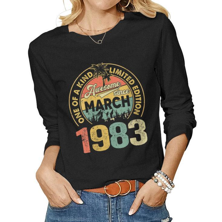 Womens Vintage 40 Year Old March 1983 Limited Edition 40Th Birthday Women Long Sleeve T-shirt