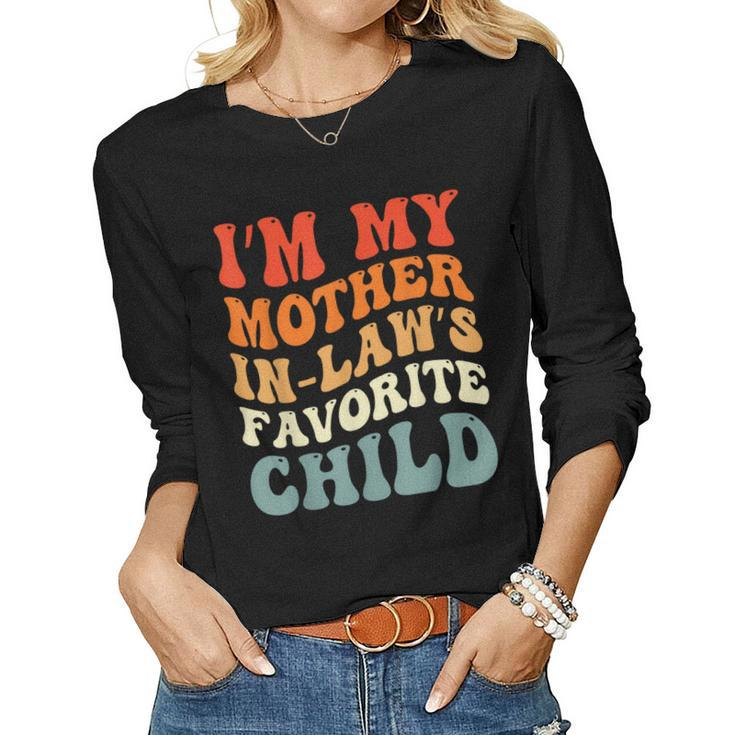 Wavy Groovy Im My Mother In Laws Favorite Child Son In Law Women Long Sleeve T-shirt