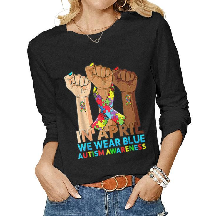 We Wear Blue Autism Mom Ribbon Autism Awareness Month Women Long Sleeve T-shirt