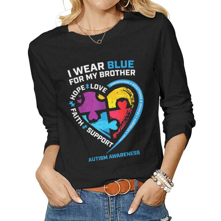 I Wear Blue For My Brother Kids Autism Awareness Sister Boys Women Long Sleeve T-shirt