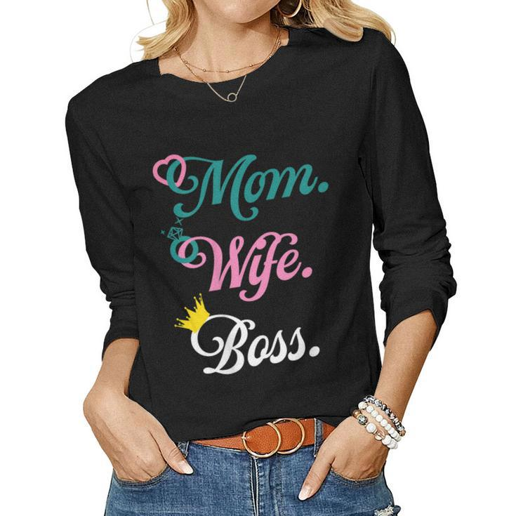 Wife Mom Boss Lady Women Long Sleeve T-shirt