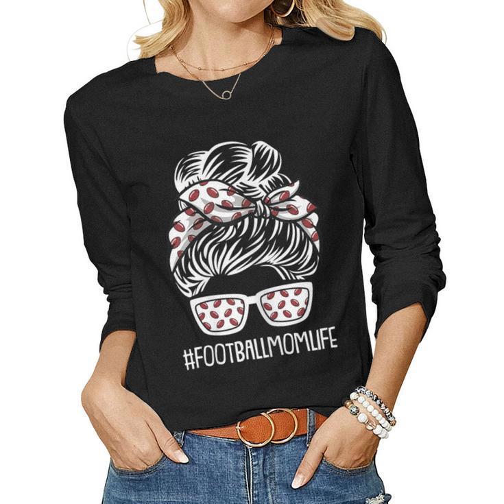 Womens Football Mom Life Mothers Day Sport Lover Mama Mommy Momma  Women Graphic Long Sleeve T-shirt