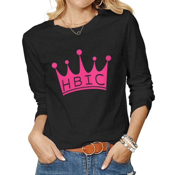 Womens Hbic Womens Gift Head Bitch In Charge Design  Women Graphic Long Sleeve T-shirt
