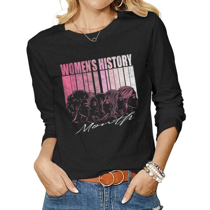 Womens History Month For Feminist Womens Rights March Month  Women Graphic Long Sleeve T-shirt