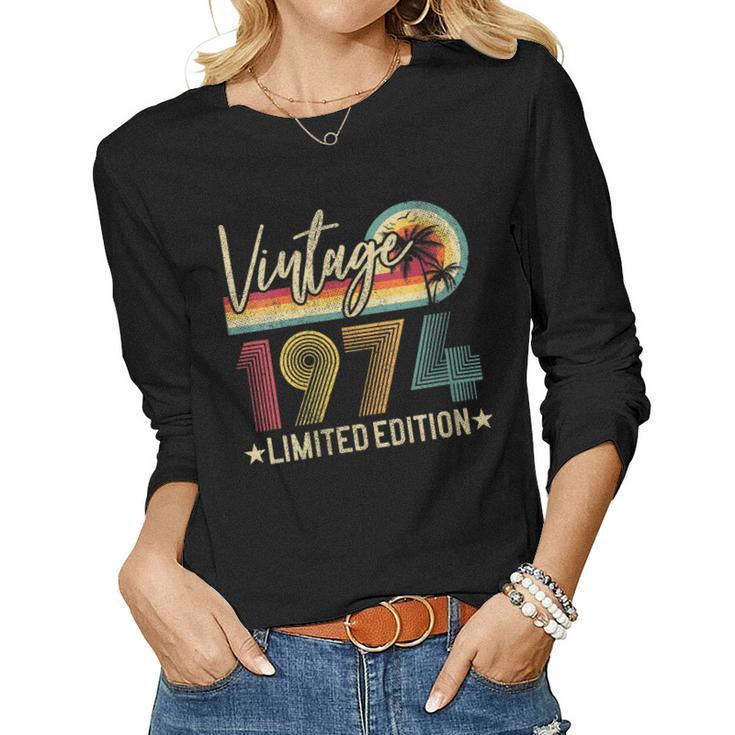 Womens Vintage 1974 49Th Birthday 49 Years Old Limited Edition  Women Graphic Long Sleeve T-shirt