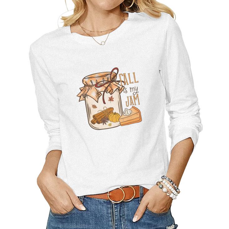 Funny Fall Fall Is My Jam Autumn Women Graphic Long Sleeve T-shirt