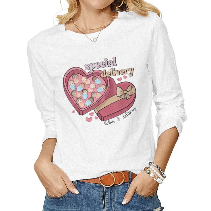 Special Delivery Labor And Delivery Nurse Valentines Day  Women Graphic Long Sleeve T-shirt
