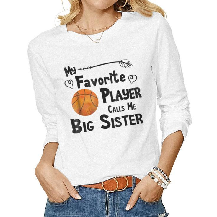 Basketball Favorite Player Big Sister Women Long Sleeve T-shirt