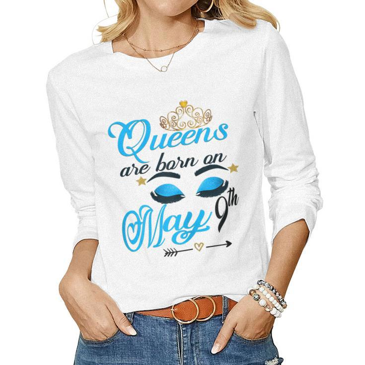 Cute Birthday Girl Queens Are Born On May 9Th Taurus Girl Women Long Sleeve T-shirt