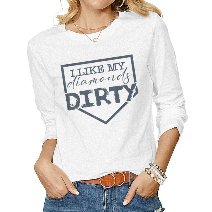 I Like My Diamonds Dirty Girlfriend Women Long Sleeve T-shirt