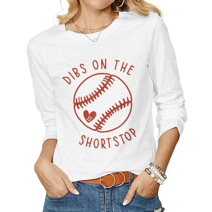 Dibs On The Shortstop Funny Baseball Wife Husband Love  Women Graphic Long Sleeve T-shirt