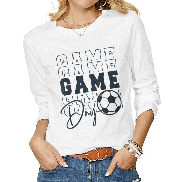 Game Day Soccer Mirror Soccer Mom Soccer Vibes Cool Women Long Sleeve T-shirt
