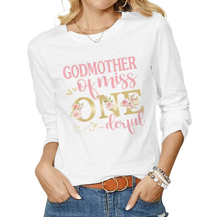 Godmother Of Little Miss Onederful 1St Birthday Family Party  Women Graphic Long Sleeve T-shirt