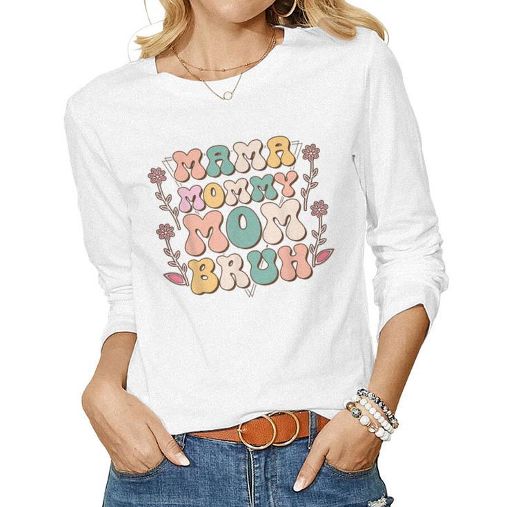 Groovy Mama Mommy Mom Bruh For Mom Women Long Sleeve T-shirt