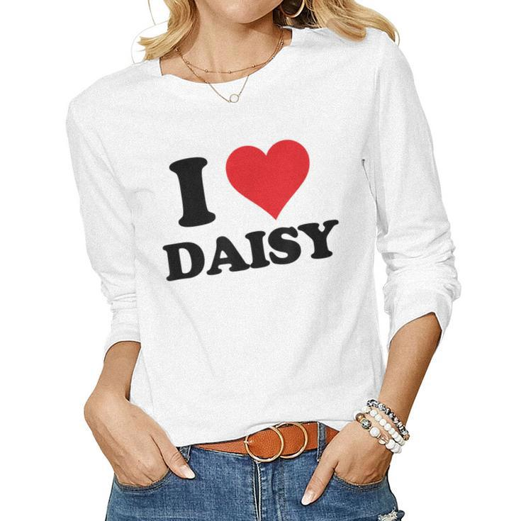 I Heart Daisy First Name I Love Personalized Stuff Women Long Sleeve T-shirt