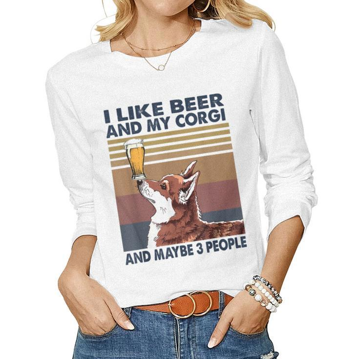 I Like Beer And My Corgi And Maybe 3 People Vintage Women Graphic Long Sleeve T-shirt
