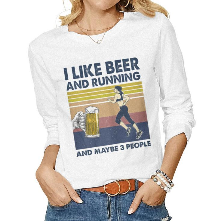 I Like Beer And Running And Maybe 3 People Retro Vintage Gift For Womens Women Graphic Long Sleeve T-shirt