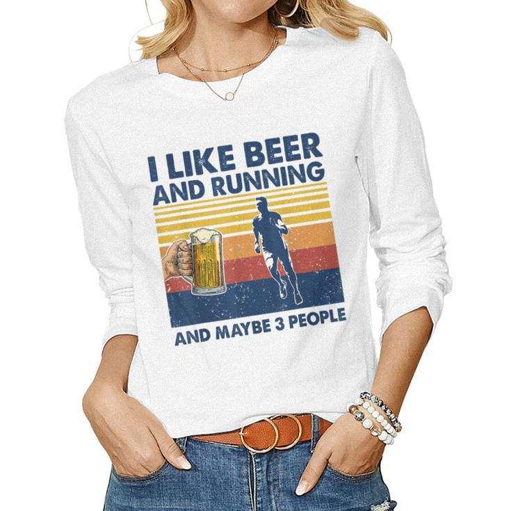 I Like Beer And Running And Maybe 3 People Vintage Women Graphic Long Sleeve T-shirt