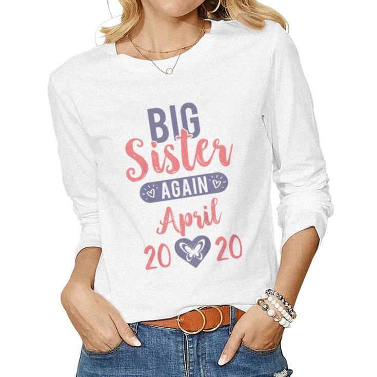 Kids Big Sister Again April 2020 Women Long Sleeve T-shirt