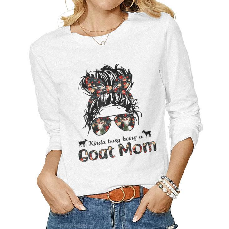 Kinda Busy Being A Goat Mom Messy Hair In Bun Bandana Women Long Sleeve T-shirt