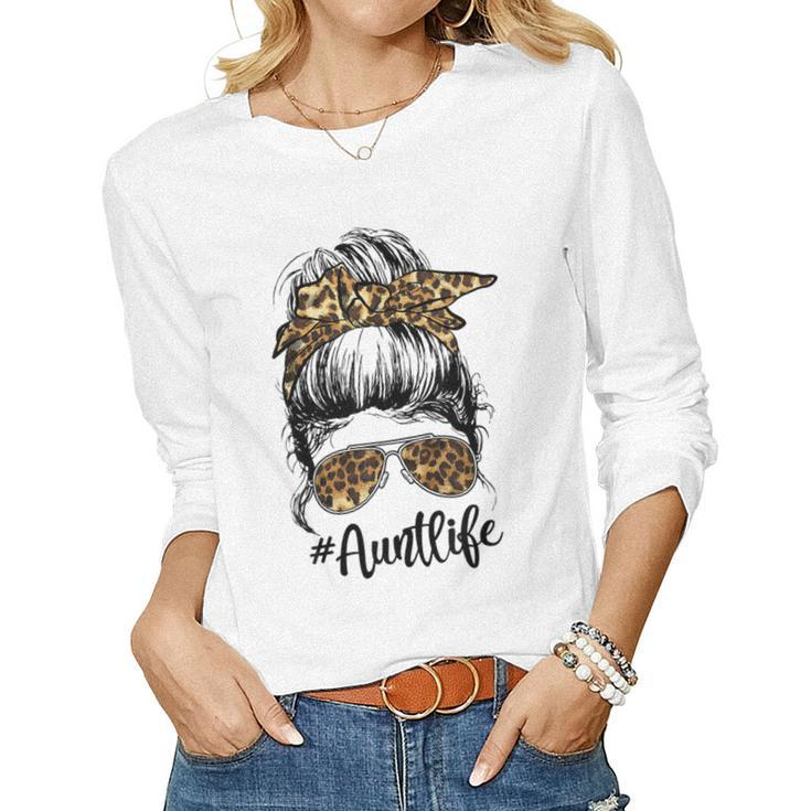 Leopard Auties Aunt Life Cute Messy Bun Girl Women Long Sleeve T-shirt
