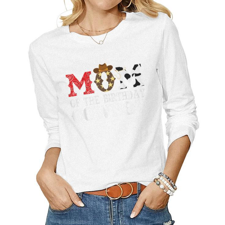Mom 1St First Birthday Cowboy Western Rodeo Party Matching Women Long Sleeve T-shirt