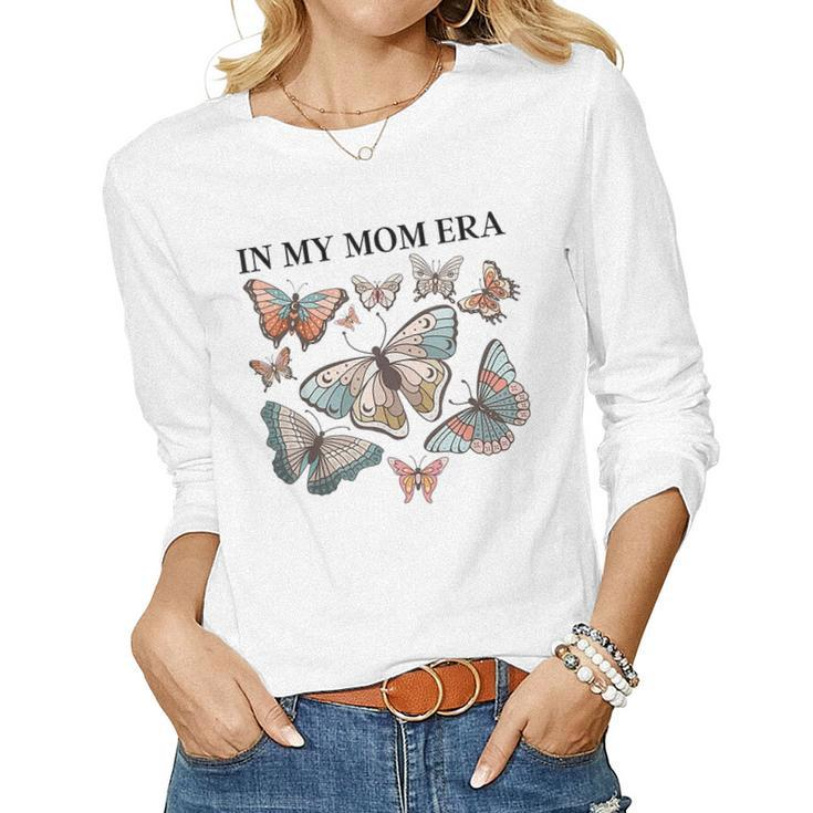 In My Mom Era Butterfly Women Long Sleeve T-shirt