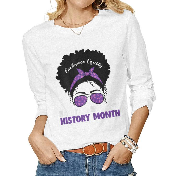 Womens National Womens History Month 2023 Embrace Equity For Women Women Long Sleeve T-shirt