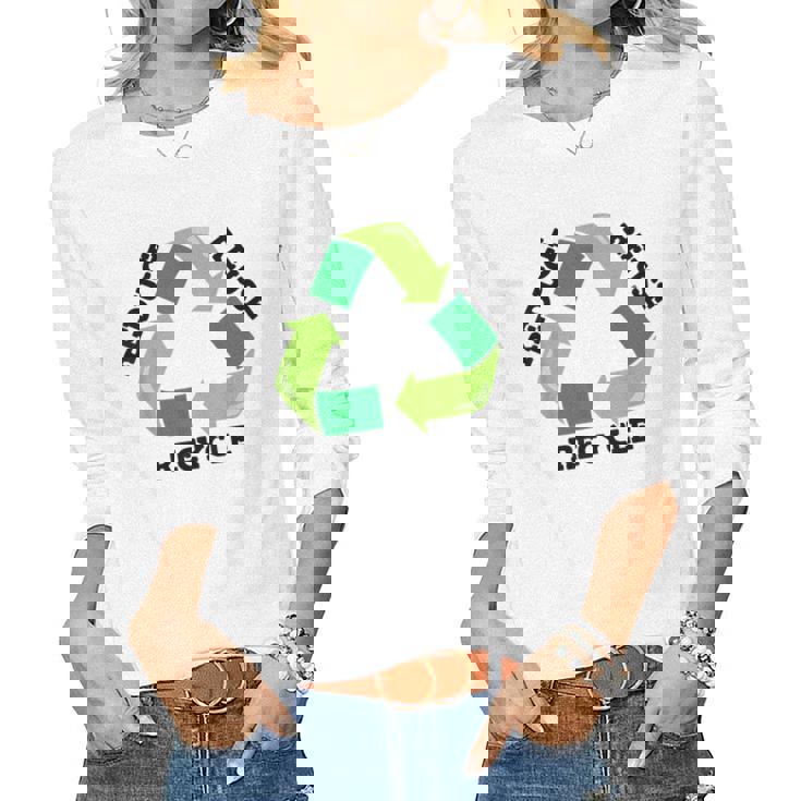 Reduce Reuse Recycle Mother Nature Advocacy Earth Day Women Long Sleeve ...