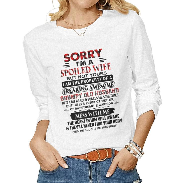 Sorry Im A Spoiled Wife But Not Yours Grumpy Old Husband Women Long Sleeve T-shirt