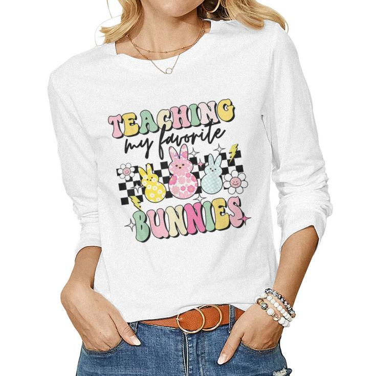 Teaching My Favorite Bunnies Cute Teacher Easter Day Women Long Sleeve T-shirt