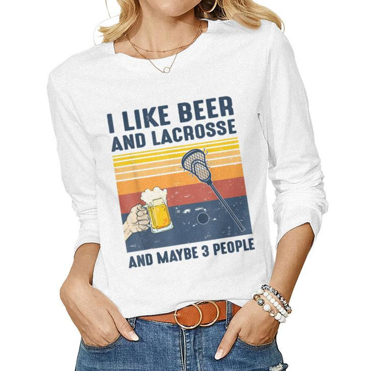 Vintage I Like Beer And Lacrosse Maybe 3 People Women Graphic Long Sleeve T-shirt