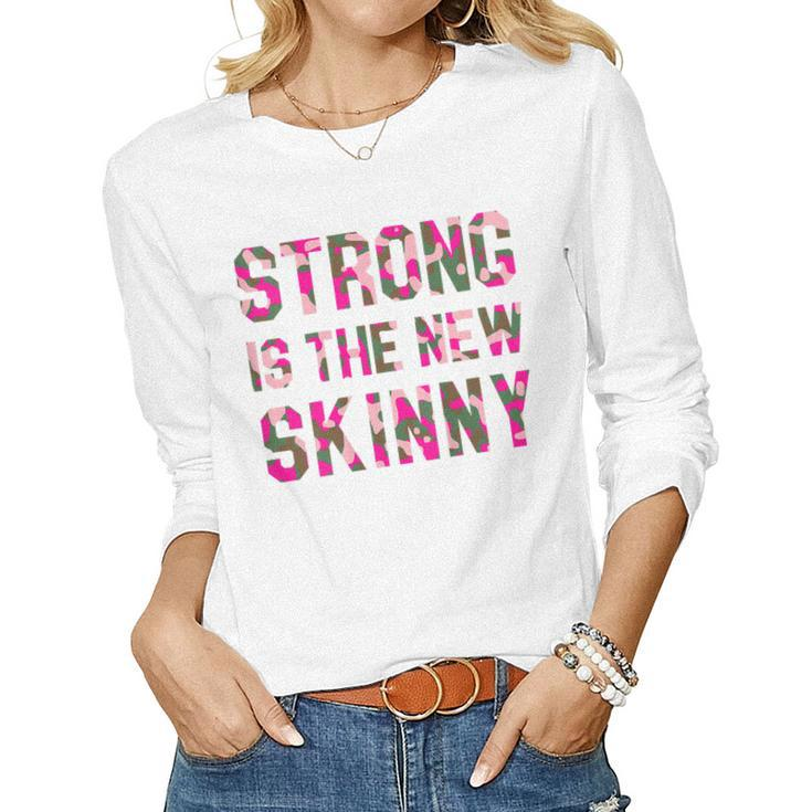 Womens Strong Is The New Skinny Pink Camo Gym Camouflage Lover  Women Graphic Long Sleeve T-shirt