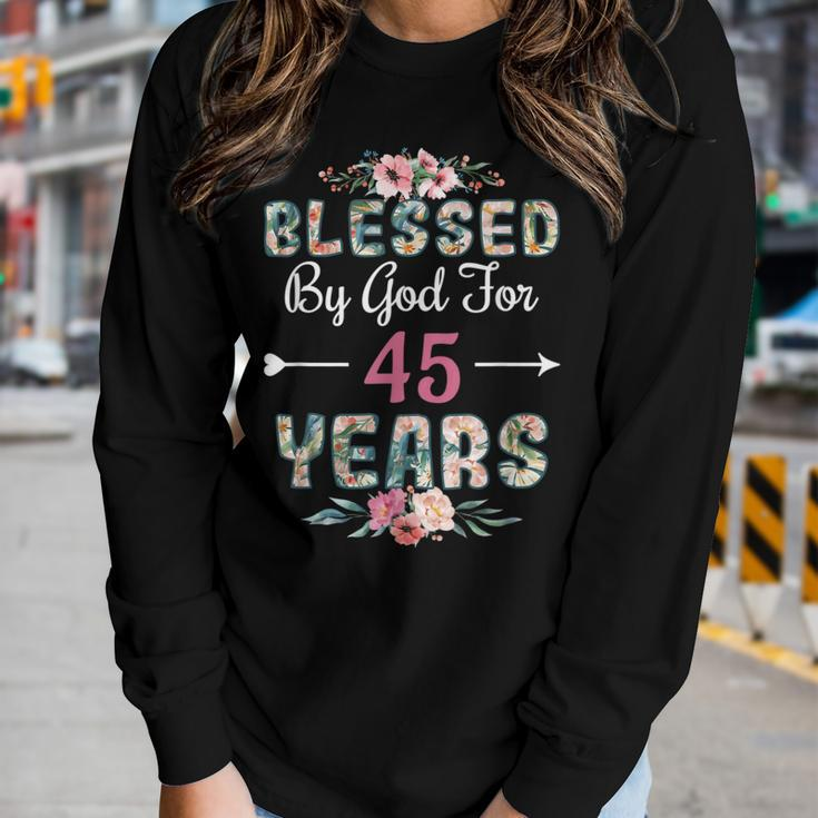 45Th Birthday Man Woman Blessed By God For 45 Years Women Long Sleeve T-shirt Gifts for Her