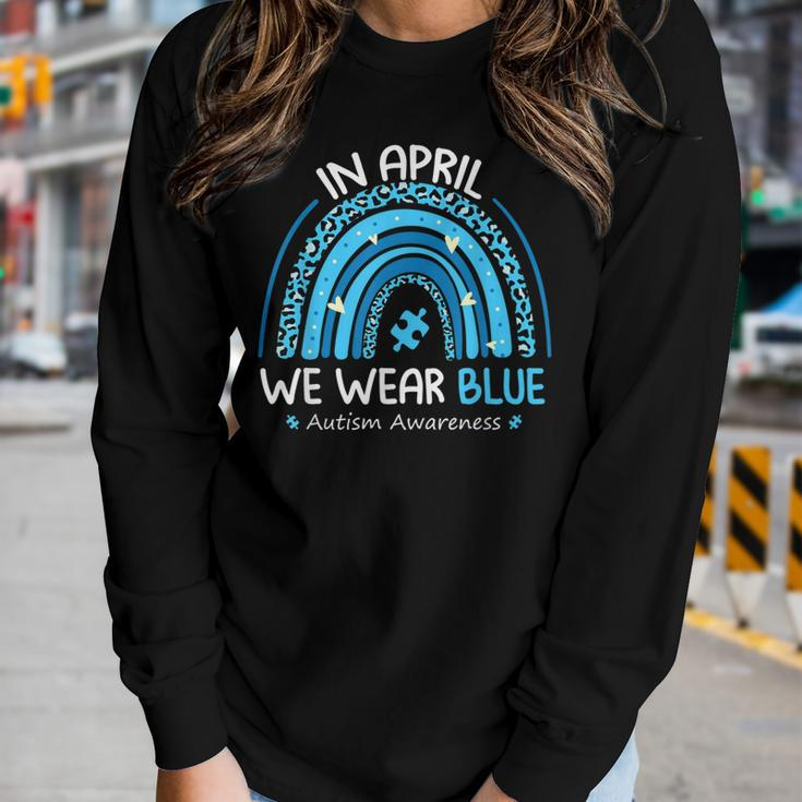 In April We Wear Blue Rainbow Autism Awareness Month Women Long Sleeve T-shirt Gifts for Her