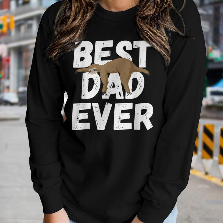 Best Dad Ever Sleeping Sloth Lazy Father Fathers Day Women Long Sleeve T-shirt Gifts for Her