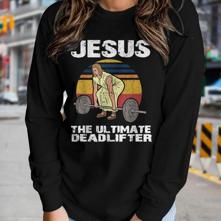 Deadlift Jesus I Christian Weightlifting Workout Gym Women Long Sleeve T-shirt Gifts for Her