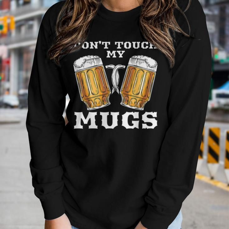 Dont Touch Mys Beer Drinker Fathers Day Gift Women Graphic Long Sleeve T-shirt Gifts for Her