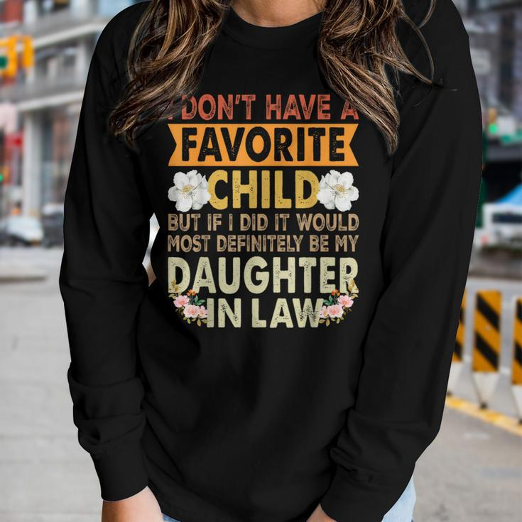 Favorite Child - My Daughter-In-Law Is My Favorite Child Women Long Sleeve T-shirt Gifts for Her