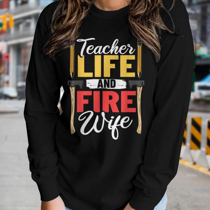 Firefighter Design Firefighter Wife Teacher Life Fire Wife Women Graphic Long Sleeve T-shirt Gifts for Her