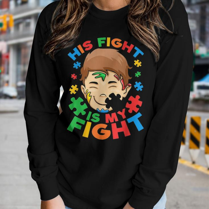 His Fight Is My Fight Autism Awareness Mom Dad Autism Women Graphic Long Sleeve T-shirt Gifts for Her