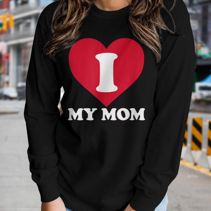 I Love My Mom- A For To Show Our Super Heroine Our Love Women Long Sleeve T-shirt Gifts for Her