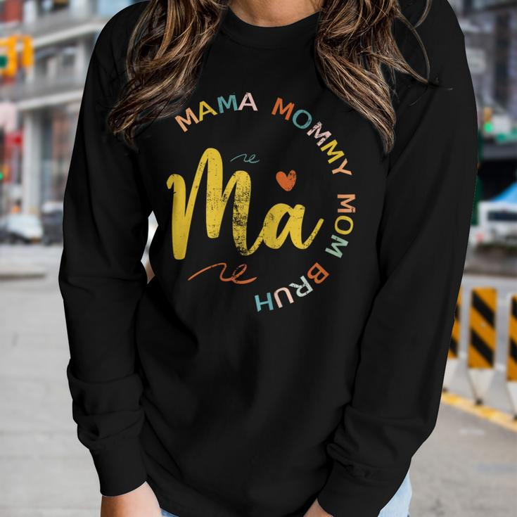 Womens Ma Mama Mommy Mom Bruh Women Long Sleeve T-shirt Gifts for Her