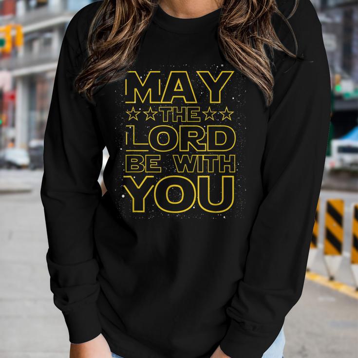 May The Lord Be With You Christian God Faith Fun Women Long Sleeve T ...