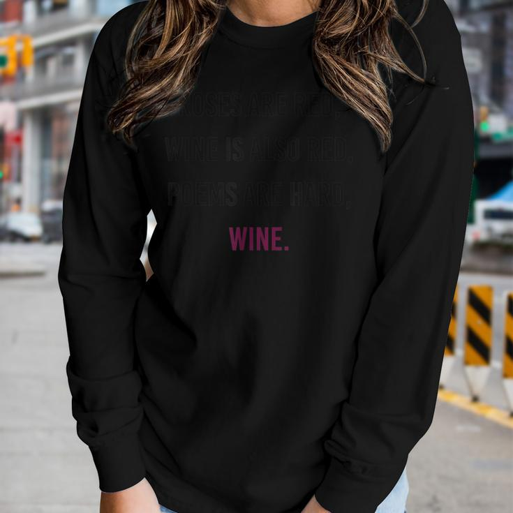 Meme Valentines Day Wine Quote Drinking Women Long Sleeve T-shirt Gifts for Her
