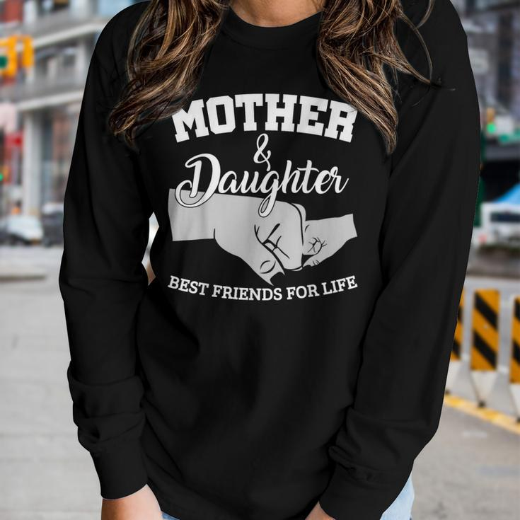 Mother And Daughter Best Friends For Life Women Long Sleeve T-shirt Gifts for Her