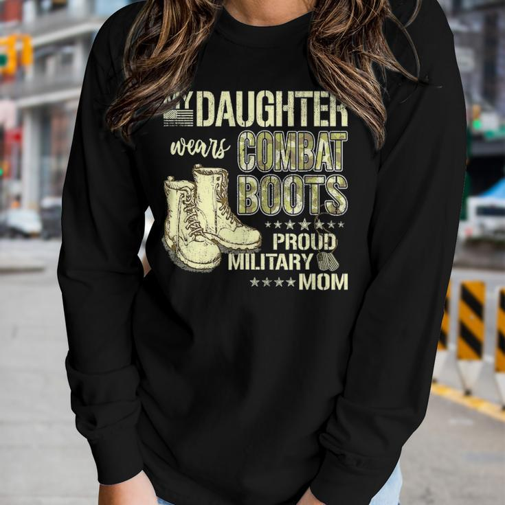 My Daughter Wears Combat Boots Proud Military Mom Gift Women Graphic Long Sleeve T-shirt Gifts for Her